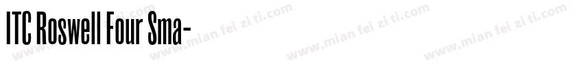 ITC Roswell Four Sma字体转换